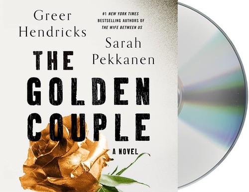 Marin Ireland, Karissa Vacker, Greer Hendricks, Sarah Pekkanen: The Golden Couple (AudiobookFormat, 2022, Macmillan Audio)