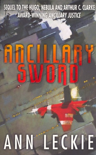 Ann Leckie: Ancillary Sword (Paperback, Orbit)