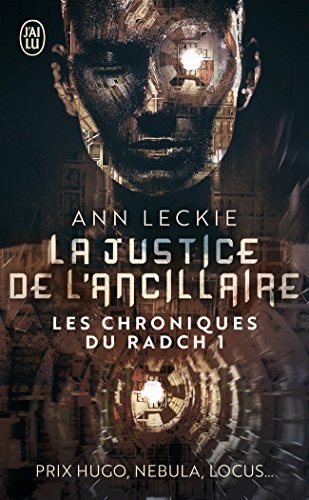 Ann Leckie: La justice de l'ancillaire (Paperback, French language, J'ai lu)