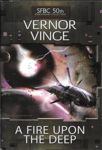 Vernor Vinge: A Fire Upon the Deep (SFBC 50th Anniversary Collection) (SFBC)