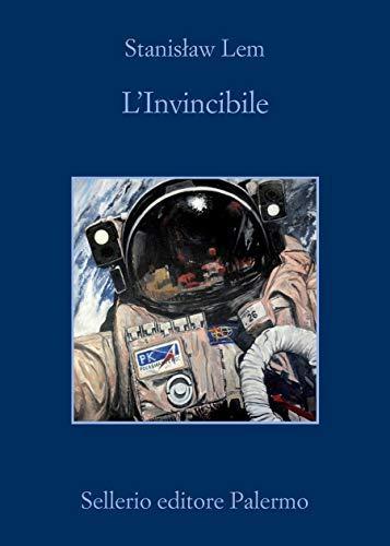 Stanisław Lem, Bill Johnston: L'invincibile (Italian language, 2020, Sellerio Editore)