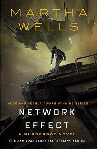 Martha Wells: Network Effect (Paperback, Tor.com)