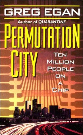 Greg Egan: Permutation city (1994, HarperPrism, EOS)