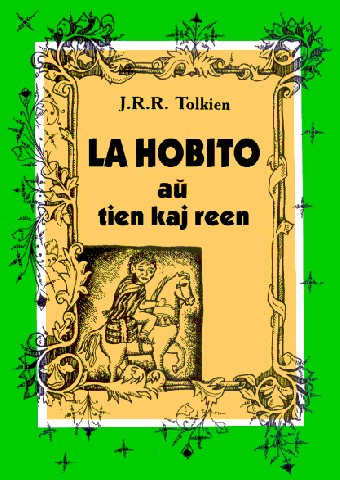 J.R.R. Tolkien, Christopher Gledhill, William Auld: La hobito (Paperback, Esperanto language, 2005, Sezonoj)