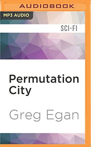 Greg Egan, Adam Epstein: Permutation City (AudiobookFormat, Audible Studios on Brilliance Audio, Audible Studios on Brilliance)